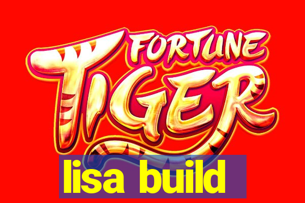 lisa build